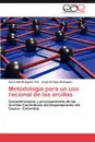 Metodologia Para Un USO Racional de Las Arcillas - Carol Julieth Aguilar Paz, Jorge Enrique Rodr Guez, Jorge Enrique Rodriguez