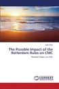 The Possible Impact of the Rotterdam Rules on CMC - Chen Xiyan