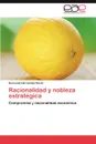 Racionalidad y Nobleza Estrategica - Hernando Hern Ndez David, Hernando Hernandez David