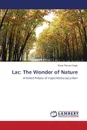 Lac. The Wonder of Nature - Singh Rana Vikram