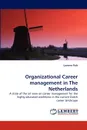 Organizational Career Management in the Netherlands - Laurens Pols