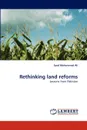 Rethinking Land Reforms - Syed Mohammad Ali