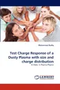 Test Charge Response of a Dusty Plasma with Size and Charge Distribution - Muhammad Shafiq