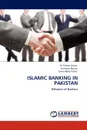 Islamic Banking in Pakistan - Aslam M. Farhan, Akram Humaira, Abdul Nasir Jamal