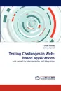 Testing Challenges in Web-based Applications - Umar Farooq, Usman Azmat