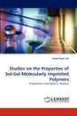 Studies on the Properties of Sol-Gel Molecularly Imprinted Polymers - Sung-Chuan Lee