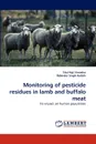 Monitoring of pesticide residues in lamb and buffalo meat - Sital Kaji Shrestha, Rabinder Singh Aulakh