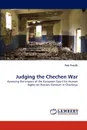 Judging the Chechen War - Petr Preclk, Petr Preclik