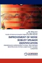 Improvement of Noise Robust Speaker Identification - MD Rabiul Islam, MD Fayzur Rahman, Of Electrical-Computer Engineering Ruet