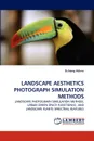 Landscape Aesthetics Photograph Simulation Methods - Ochieng Adimo