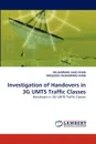 Investigation of Handovers in 3G UMTS Traffic Classes - MUHAMMAD SAAD KHAN, MAQSOOD MUHAMMAD KHAN