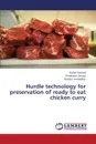 Hurdle Technology for Preservation of Ready to Eat Chicken Curry - Rathod Kishor, Zanjad Prabhakar, Ambadkar Rajhans