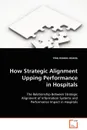 How Strategic Alignment Upping Performance - Ying Hsiang Huang