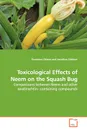 Toxicological Effects of Neem on the Squash Bug - Onesimus Otieno