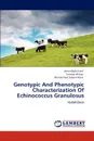 Genotypic And Phenotypic Characterization Of Echinococcus Granulosus - Asma Abdul Latif, Tanveer Akhtar, Muhammad Saleem Rana