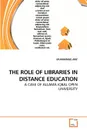 THE ROLE OF LIBRARIES IN DISTANCE EDUCATION - MUHAMMAD ARIF