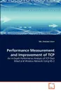 Performance Measurement and Improvement of TCP - Md. Shohidul Islam