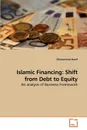 Islamic Financing. Shift from Debt to Equity - Muhammad Hanif