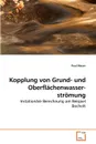 Kopplung von Grund- und Oberflachenwasserstromung - Paul Meyer