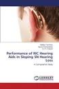 Performance of Ric Hearing AIDS in Sloping Sn Hearing Loss - Tamsekar Madhav, Ravichandran Aparna, Prakash S. G. R.