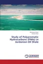 Study of Polyaromatic Hydrocarbons (Pahs) in Jordanian Oil Shale - Alawi Mahmoud