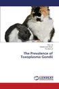 The Prevalence of Toxoplasma Gondii - Lal Vijay, Akram Muhammad, Lal Roshan