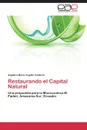 Restaurando El Capital Natural - Cogollo Calderon Angelica Maria