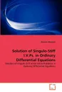 Solution of Singulo-Stiff I.V.Ps. in Ordinary Differential Equations - Ibrahim Momodu