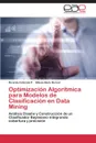 Optimizacion Algoritmica Para Modelos de Clasificacion En Data Mining - Felizzola P. Ricardo, Nieto Bernal Wilson