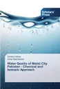 Water Quality of Mailsi City Pakistan - Chemical and Isotopic Approach - Abbas Sunaina, Mashiatullah Azhar