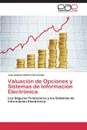 Valuacion de Opciones y Sistemas de Informacion Electronica - Climent Hernández José Antonio