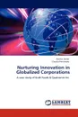 Nurturing Innovation in Globalized Corporations - Aramia Asmar, Claudia Fernandez