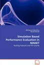 Simulation Based Performance Evaluation in MANET - Md Nazmul Islam Khan, Rashed Ahmed