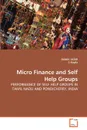 Micro Finance and Self Help Groups - DANIEL LAZAR, G Kogila