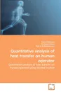 Quantitative analysis of heat transfer on human operator - Suresh Maniyan, Dr.Zahid A.Khan, Prof. K.N.Sheetharamu