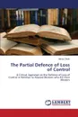 The Partial Defence of Loss of Control - Okolo Mercy