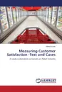 Measuring Customer Satisfaction -Text and Cases - Kumar Manoj