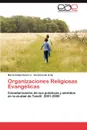 Organizaciones Religiosas Evangelicas - Maria Isabel Escurra, Ver Nica De Avila, Veronica De Avila