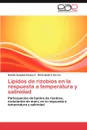 Lipidos de Rizobios En La Respuesta a Temperatura y Salinidad - Natalia Soledad Paulucci, Mirta Beatriz Garc a., Mirta Beatriz Garcia