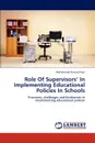 Role Of Supervisors. In Implementing Educational Policies In Schools - Mohammad Nawaz Khan