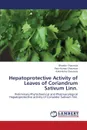 Hepatoprotective Activity of Leaves of Coriandrum Sativum Linn. - Chaurasia Bhaskar