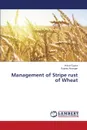 Management of Stripe Rust of Wheat - Gupta Vishal, Ahanger Rayees