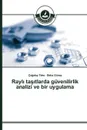 Rayl. tas.tlarda guvenilirlik analizi ve bir uygulama - Teke Çağatay, Güney Baha