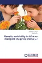 Genetic variability in African marigold (Tagetes erecta L.) - Singh Amit Kumar, Kumar Vijay