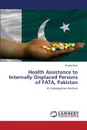 Health Assistance to Internally Displaced Persons of Fata, Pakistan - Khan Shahid