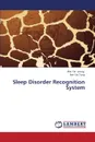Sleep Disorder Recognition System - Leong Wai Yie, Tung Ren Sin