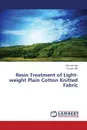 Resin Treatment of Light-Weight Plain Cotton Knitted Fabric - Kan Chi-Wai, Yim Ka-Yan