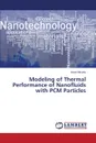 Modeling of Thermal Performance of Nanofluids with PCM Particles - Alquaity Awad