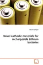 Novel cathodic materials for rechargeable Lithium batteries - Maxim Koltypin