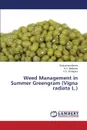 Weed Management in Summer Greengram (Vigna Radiata L.) - Meena Shakuntala, Mathukia R. K., Khanpara V. D.